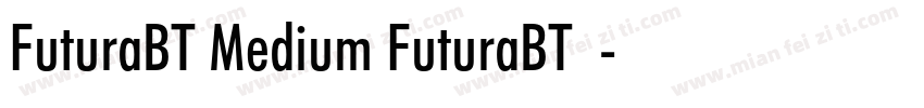 FuturaBT Medium FuturaBT介质字体转换